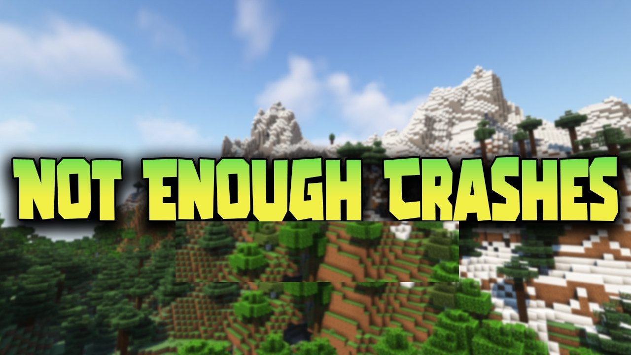 Not Enough Crashes для Minecraft 1.21.5
