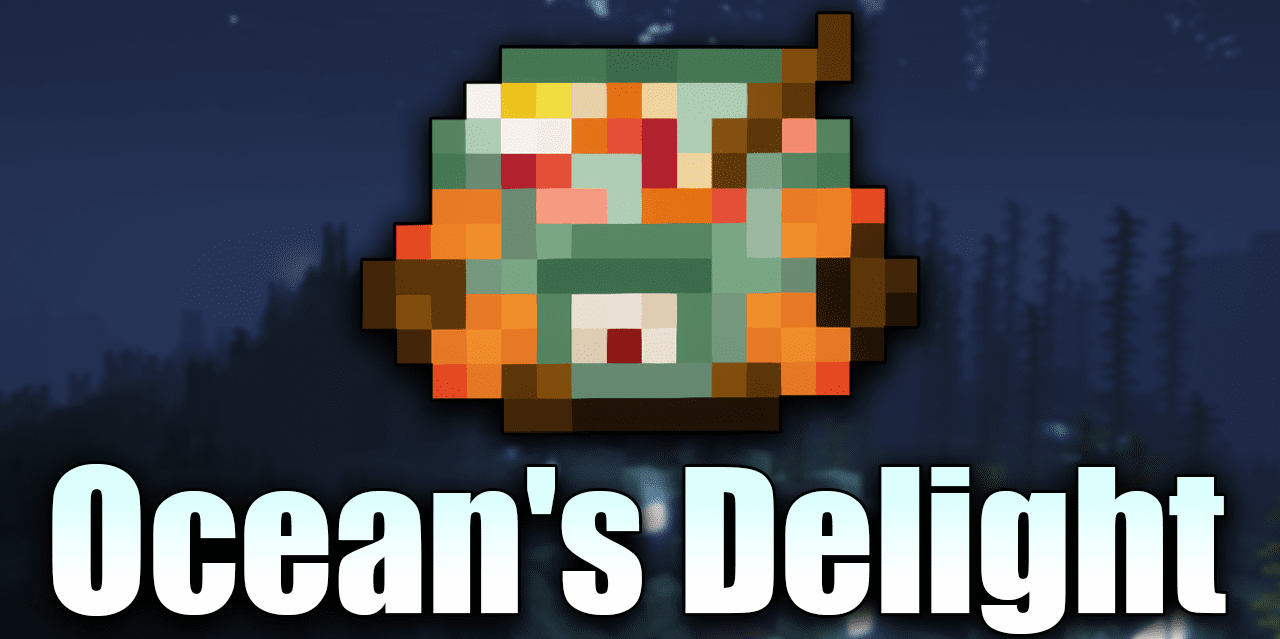 Ocean’s Delight для Minecraft 1.21.1