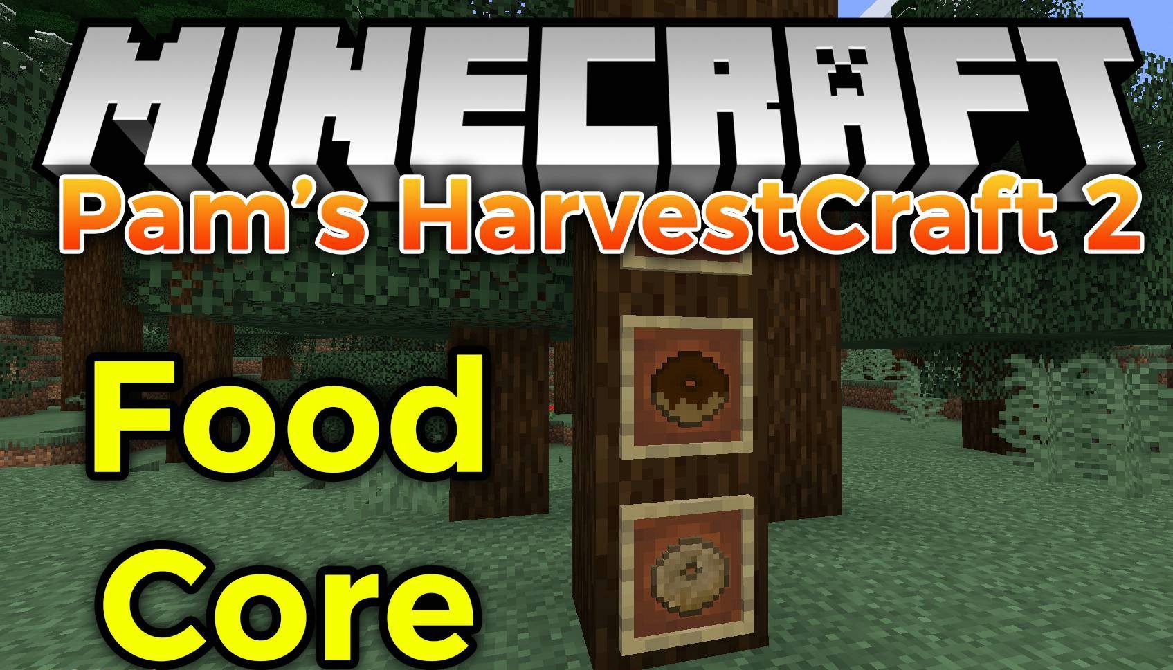 Pam’s HarvestCraft 2 для Minecraft 1.16.5