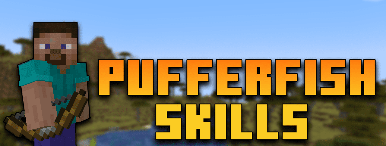 Pufferfish’s Skills для Minecraft 1.21.5