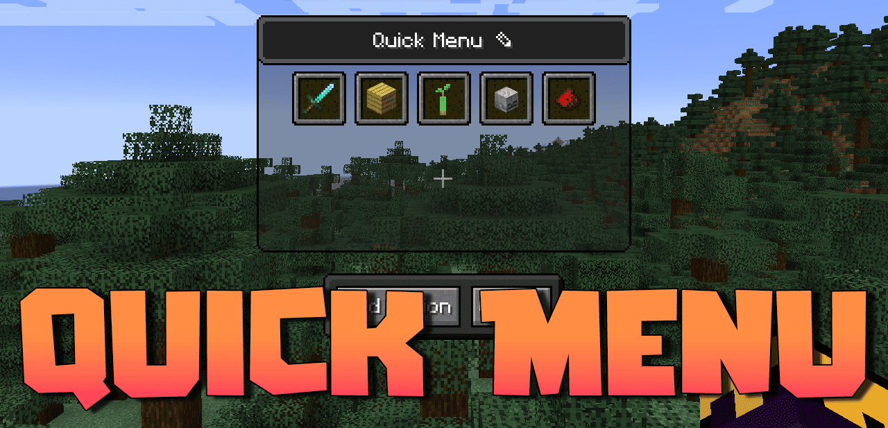 Quick Menu  1.20.5