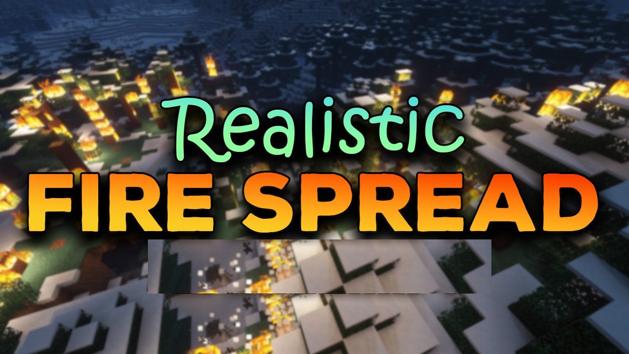 Realistic Fire Spread для Minecraft 1.20.6