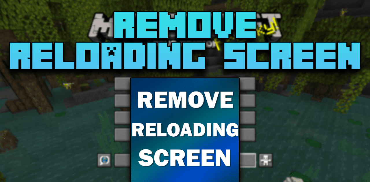 Remove Reloading Screen  1.20.4