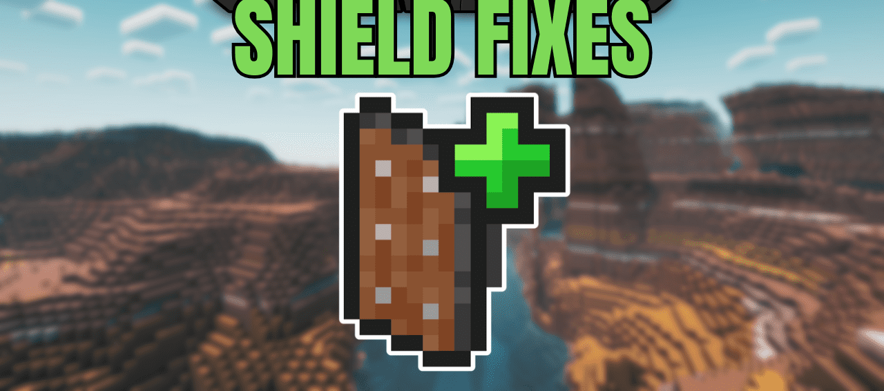 Shield Fixes для Minecraft 1.21.5