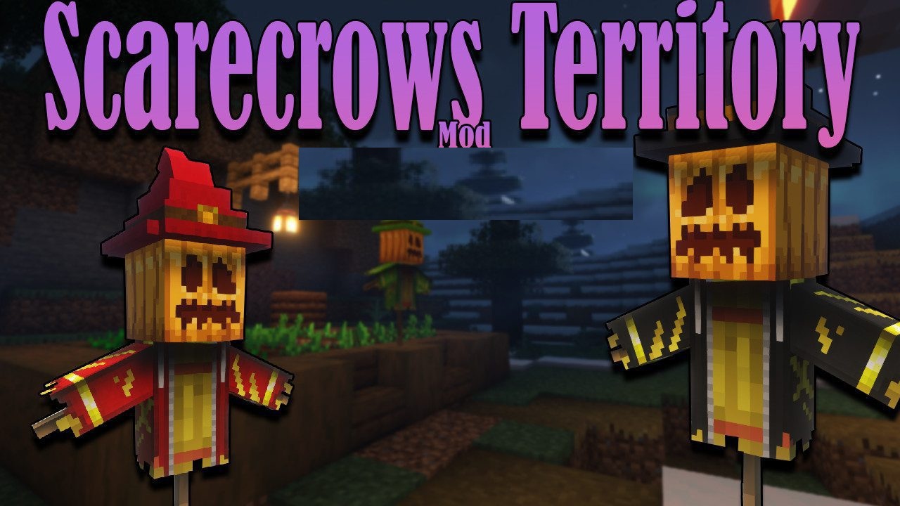 Scarecrow’s Territory для Minecraft 1.20.1