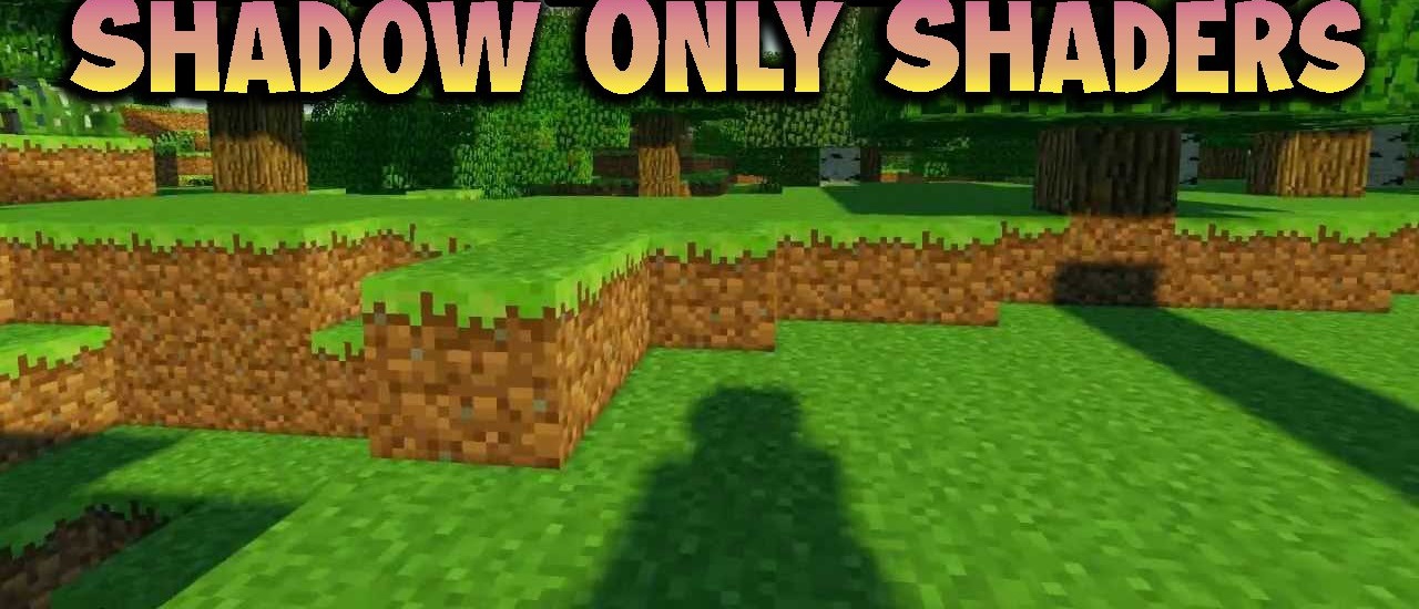 Shadow Only  1.20.4