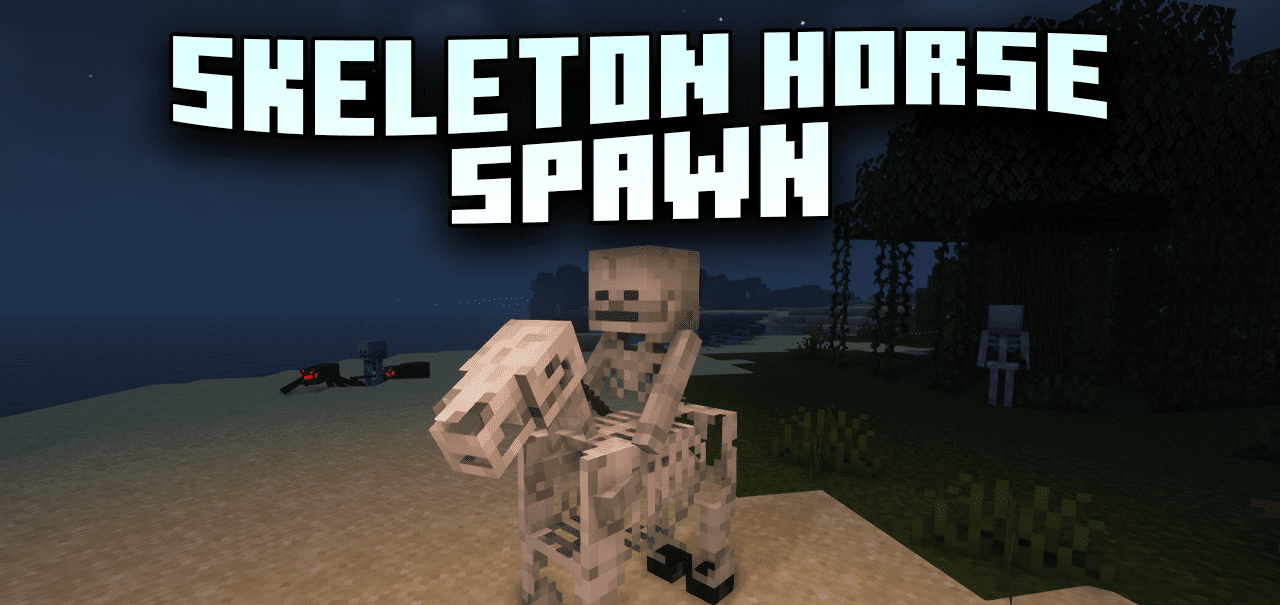 Skeleton Horse Spawn  1.20.2