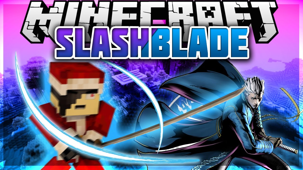 SlashBlade  1.18.1