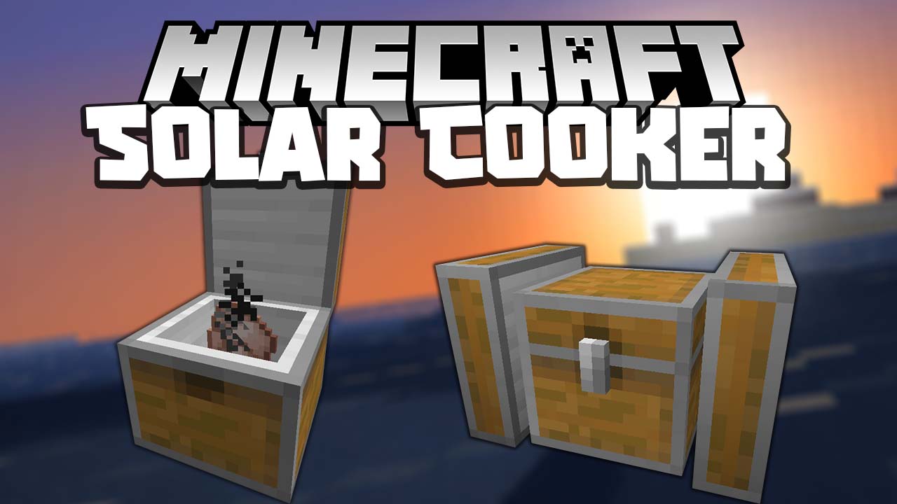 Solar Cooker для Minecraft 1.18.2