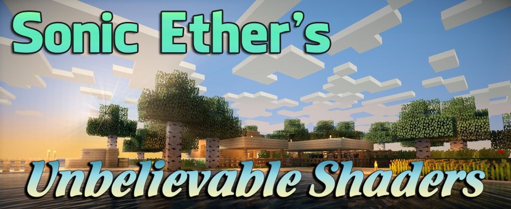 Sonic Ether’s Unbelievable  1.20.2