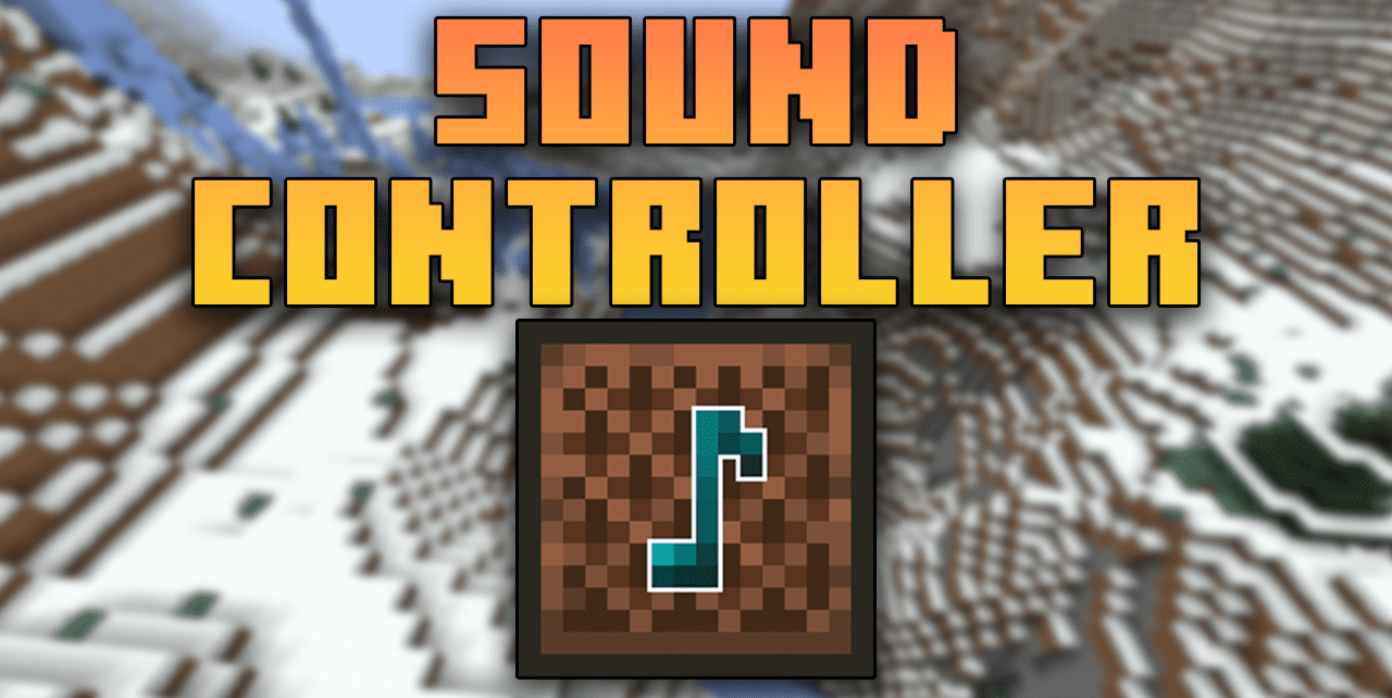Sound Controller для Minecraft 1.21.4