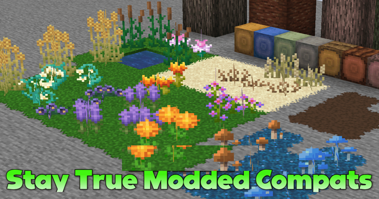 Stay True Modded Compats  1.18.2