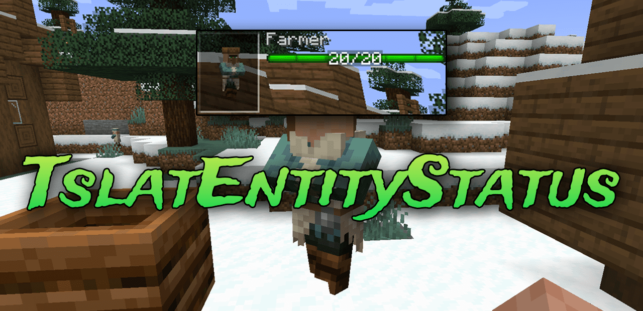 TslatEntityStatus для Minecraft 1.21
