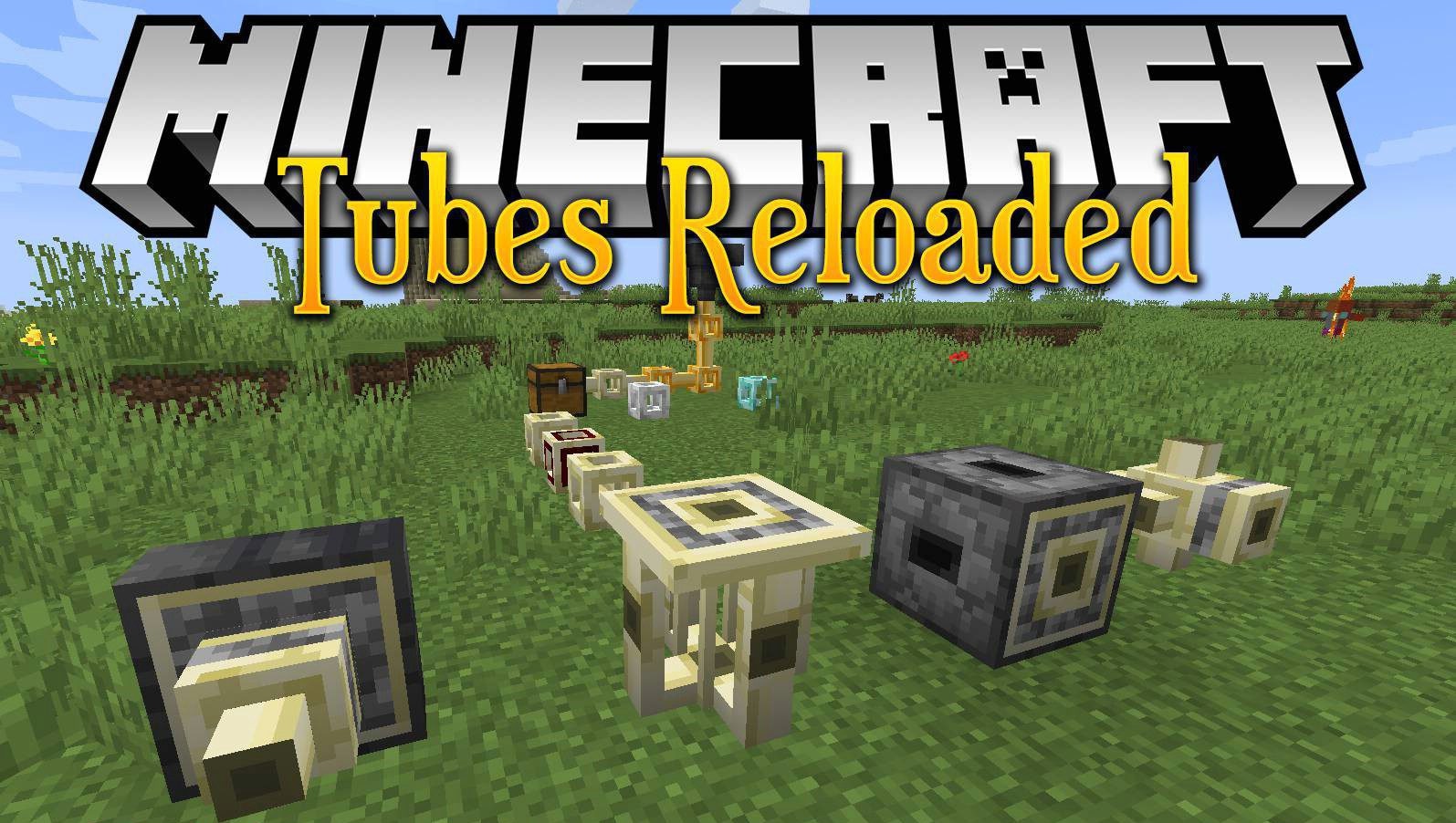 Tubes Reloaded для Minecraft 1.14.4