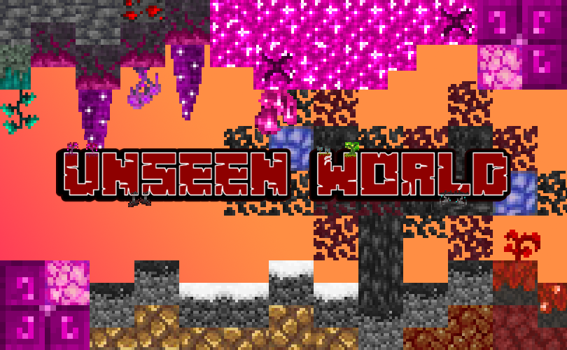 Unseen World  1.18.2
