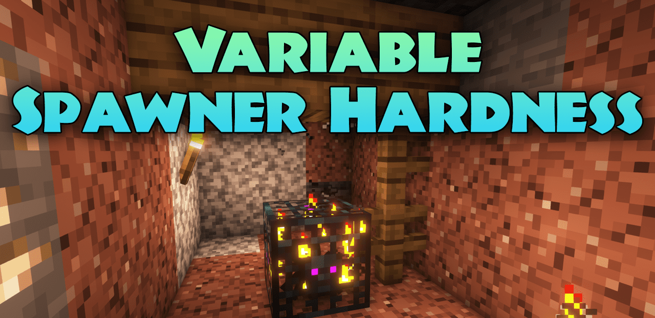 Variable Spawner Hardness  1.18.2