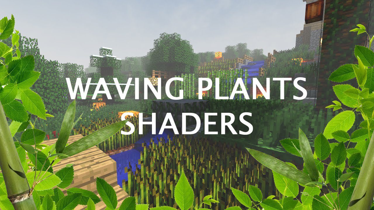Waving Plants  1.20.2