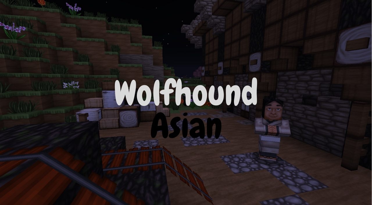 Wolfhound Asian  1.21.5