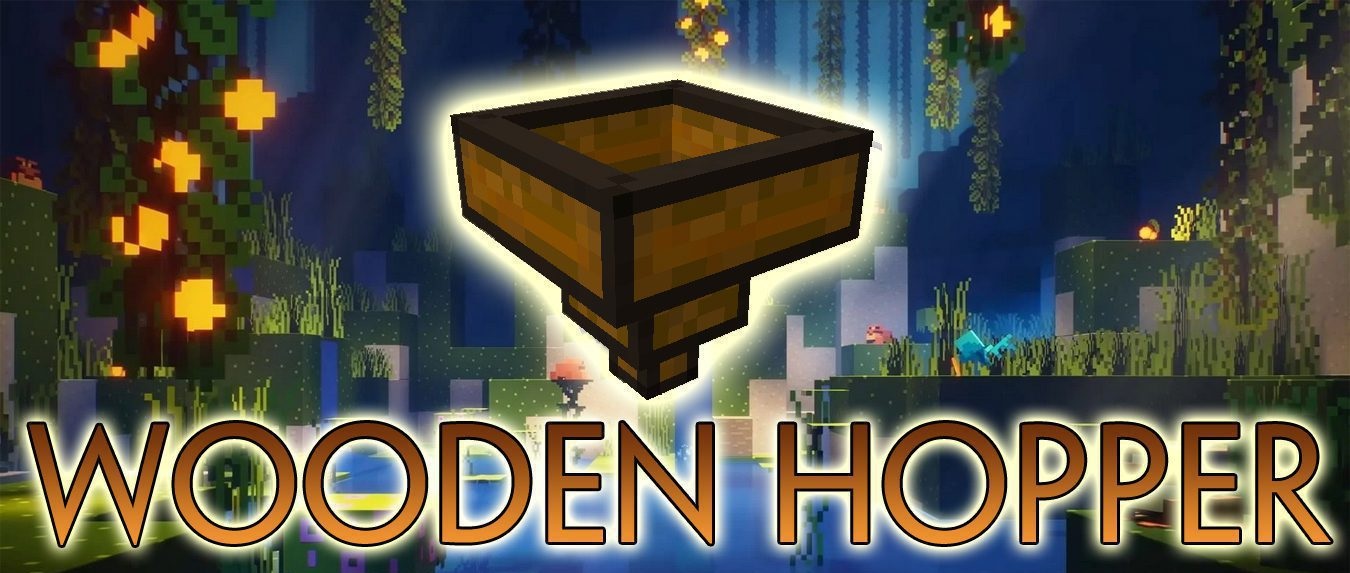 Wooden Hopper  1.19.3