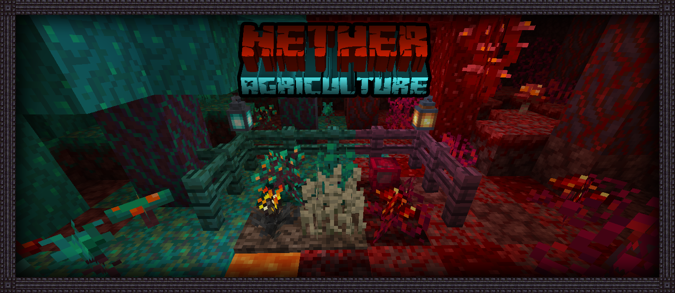 Nether Agriculture  1.16.5