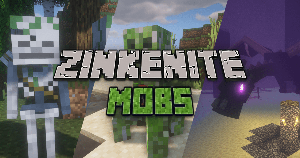 Zinkenite Mobs  1.20.6